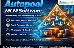 Autopool MLM Software by Billion Info Tech with automated member placement, commission management, and secure MLM business solutions.